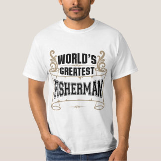 World's Greatest Fisherman T-shirt