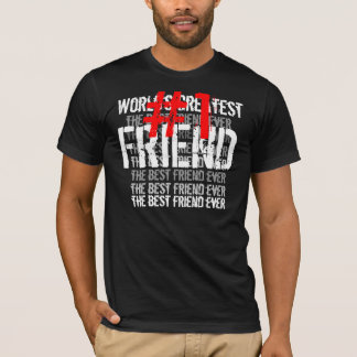 World's Greatest FRIEND Black Red White T-Shirt