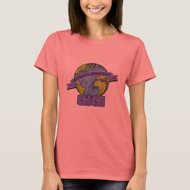 World's Greatest Gigi T-Shirt (Front)