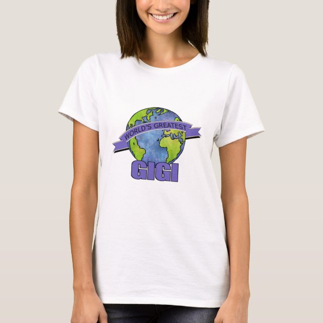 World's Greatest Gigi T-Shirt (Front)