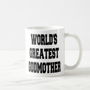 Worlds Greatest Godmother Coffee Mug