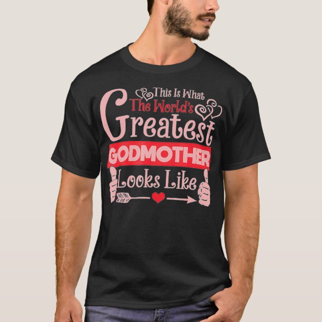 Worlds Greatest Godmother T-Shirt (Front)