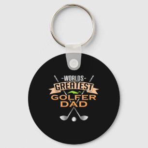 World's Greatest Golfer Dad Golf Dad Key Ring