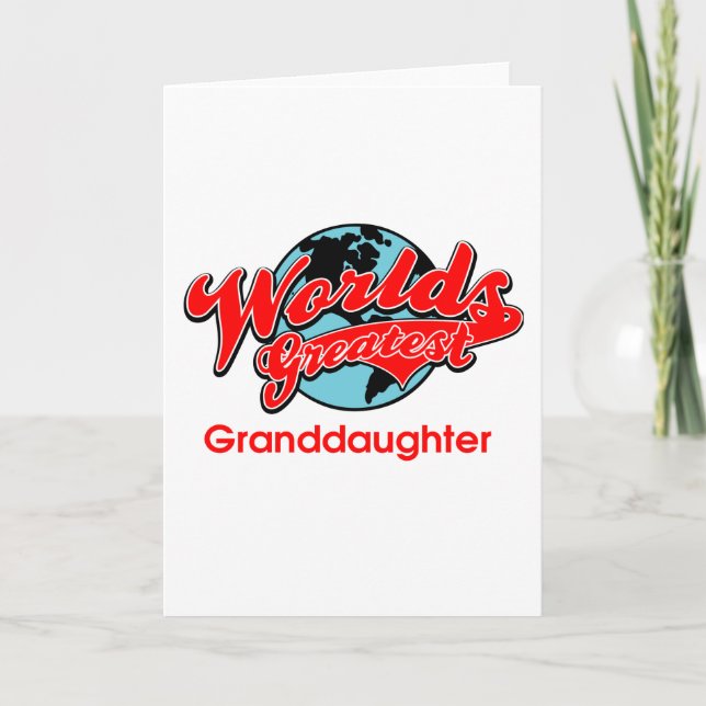 World's Greatest Granddaughter Card (Front)