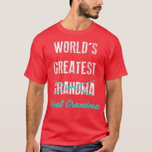 World's Greatest Grandma Great , Pregnancy Announc T-Shirt