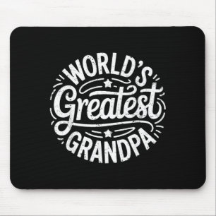 Worlds Greatest Grandpa Shirt Papa Men Fathers Day Mouse Pad