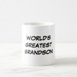 "World's Greatest Grandson" Mug<br><div class="desc">"World's Greatest Grandson" Mug makes a great gift!</div>