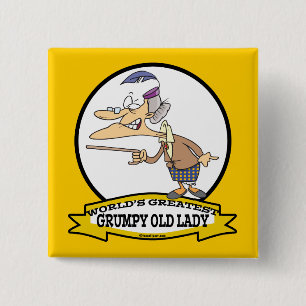 WORLDS GREATEST GRUMPY OLD LADY CARTOON 15 CM SQUARE BADGE