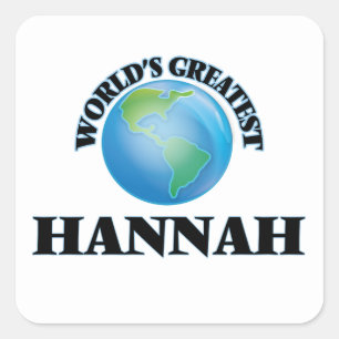 World's Greatest Hannah Square Sticker