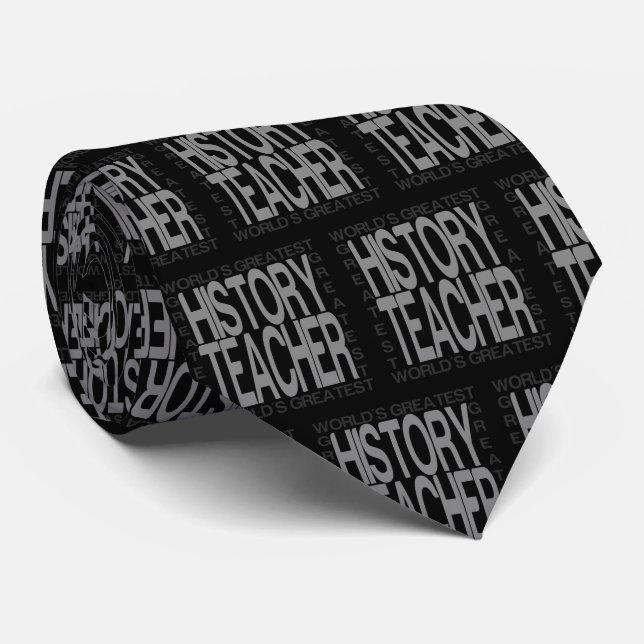 Worlds Greatest History Teacher Neck Tie (Rolled)