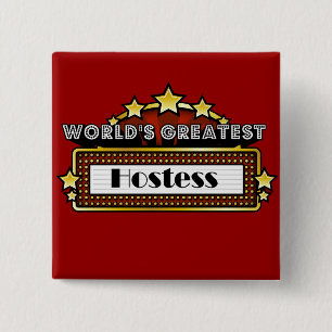 World's Greatest Hostess 15 Cm Square Badge