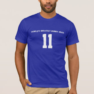 World's greatest Hubby since anniversary year T-Shirt