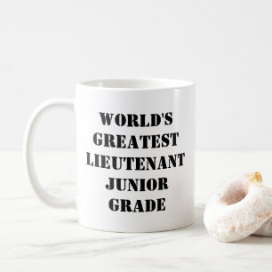 "World's Greatest Lieutenant Junior Grade" Mug