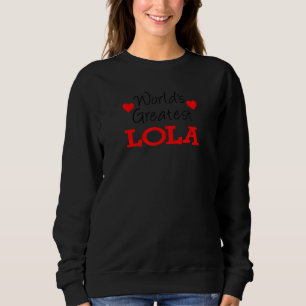 World's Greatest Lola Filipino Grandmother 2 Sweatshirt