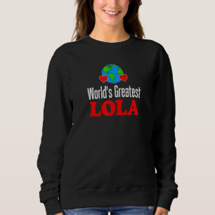World's Greatest Lola Filipino Grandmother Sweatshirt