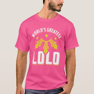 World's Greatest Lolo Filipino Grandpa Grandtatay T-Shirt