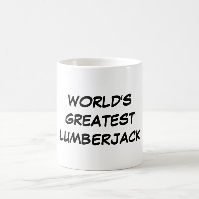 "World's Greatest Lumberjack" Mug (Center)