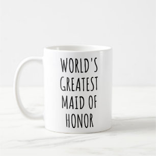 World's Greatest Maid of Honour Wedding Gift Brida Coffee Mug
