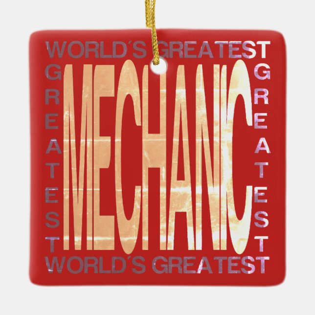 Worlds Greatest Mechanic Ceramic Ornament (Front)