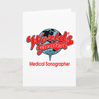World's Greatest Medical Sonographer Card