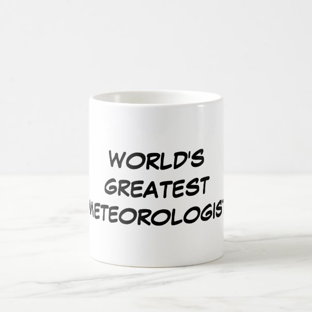 "World's Greatest Meteorologist" Mug (Center)