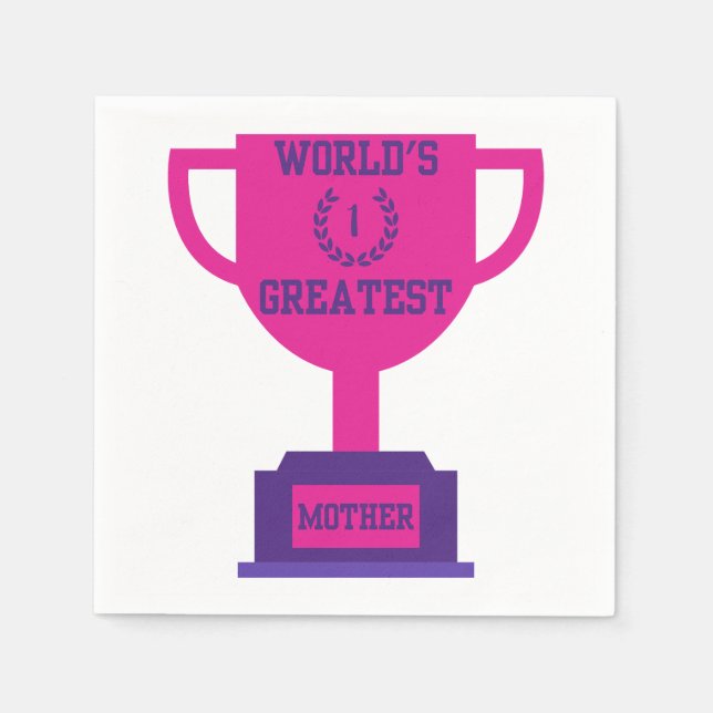 World's Greatest Mother's Day 3 Ply Napkins (Front)