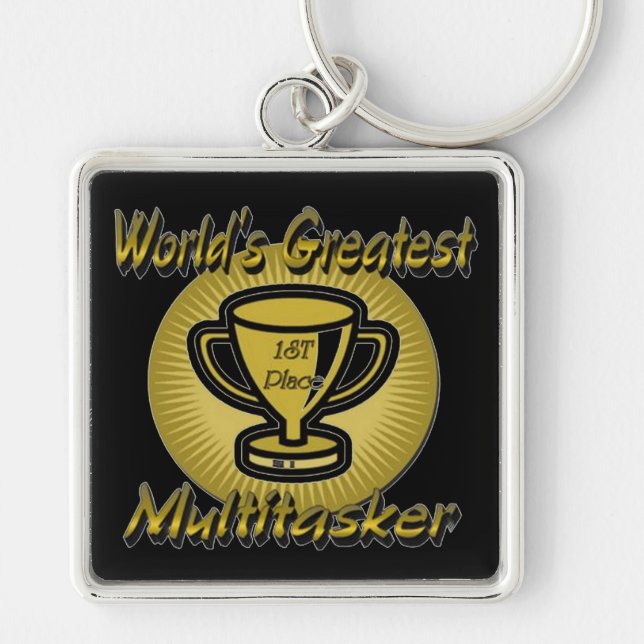 World's Greatest Multitasker Trophy Key Chain (Front)