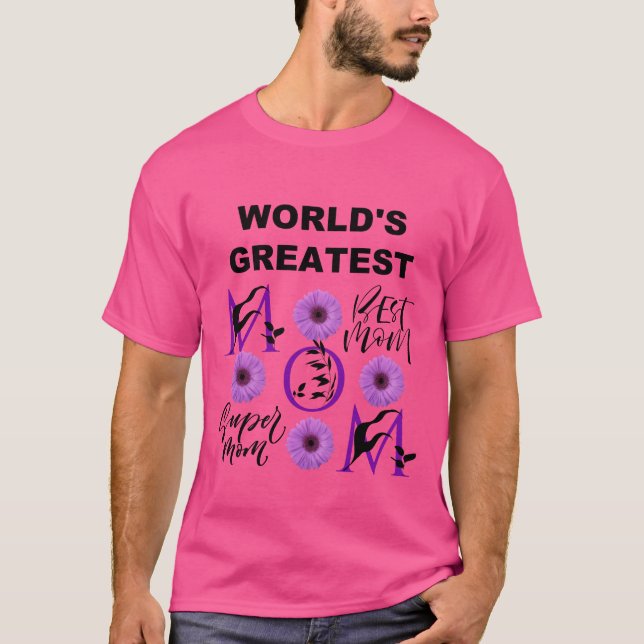 Worlds Greatest Mum T-Shirt (Front)