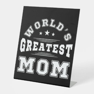 World's Greatest Mum Typography Mother's Day Gift Pedestal Sign