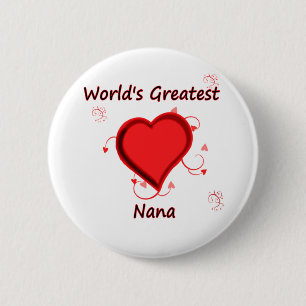 World's Greatest Nana 6 Cm Round Badge