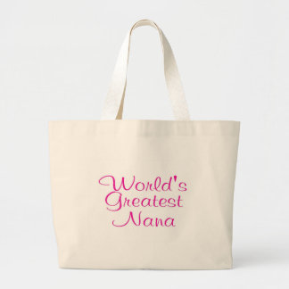 Worlds Greatest Nana Pink Large Tote Bag
