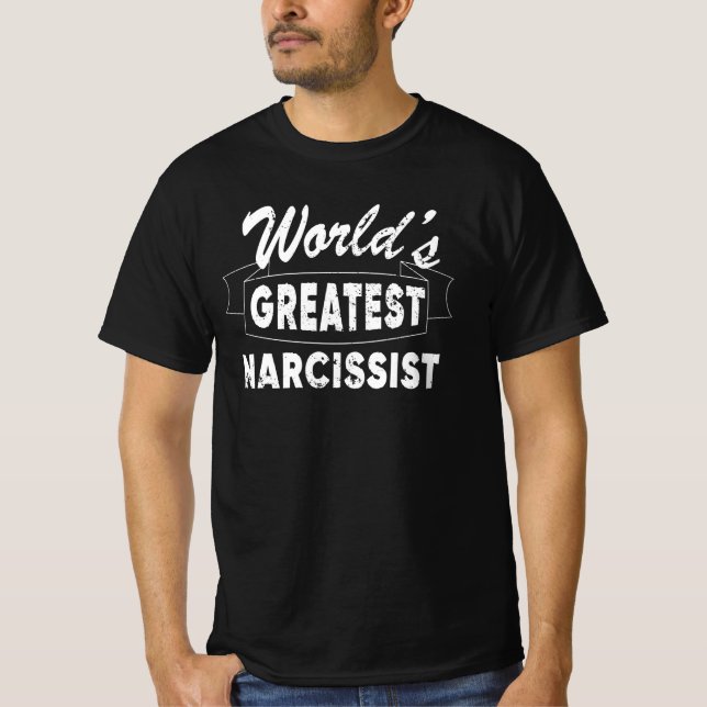 World's Greatest Narcissist T-Shirt (Front)