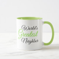 World's Greatest Neighbour mug