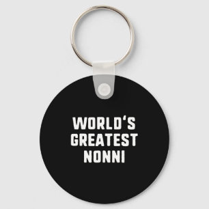 World's greatest nonni funny family World's greate Key Ring