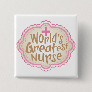 World's Greatest Nurse Button