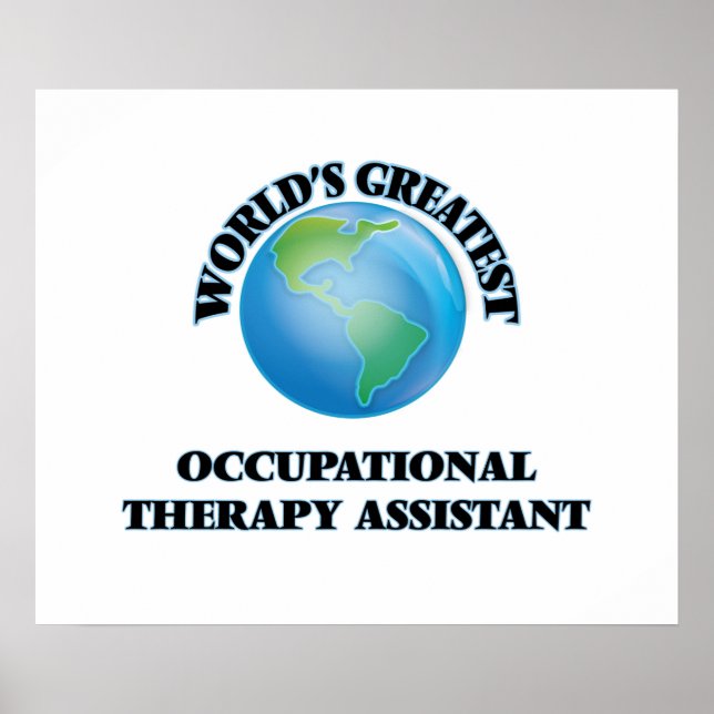 World's Greatest Occupational Therapy Assistant Poster (Front)