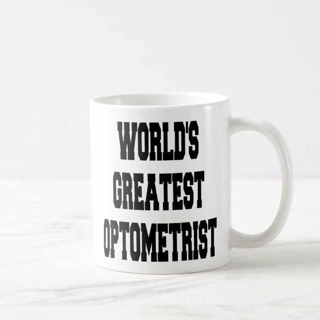 Worlds Greatest Optometrist Coffee Mug (Right)