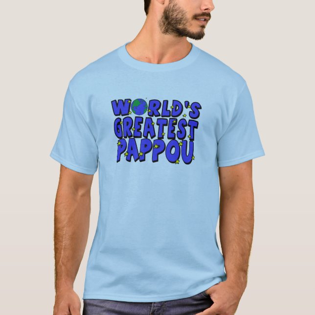 World's Greatest Pappou T-Shirt (Front)