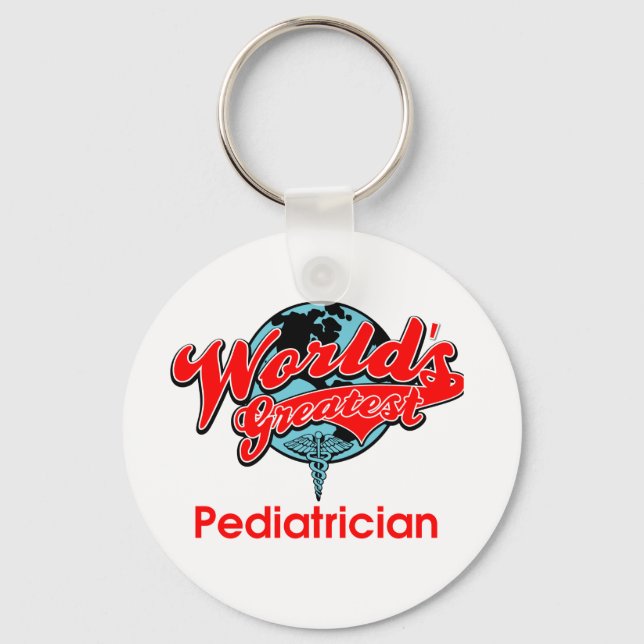 World's Greatest Pediatrician Key Ring (Front)