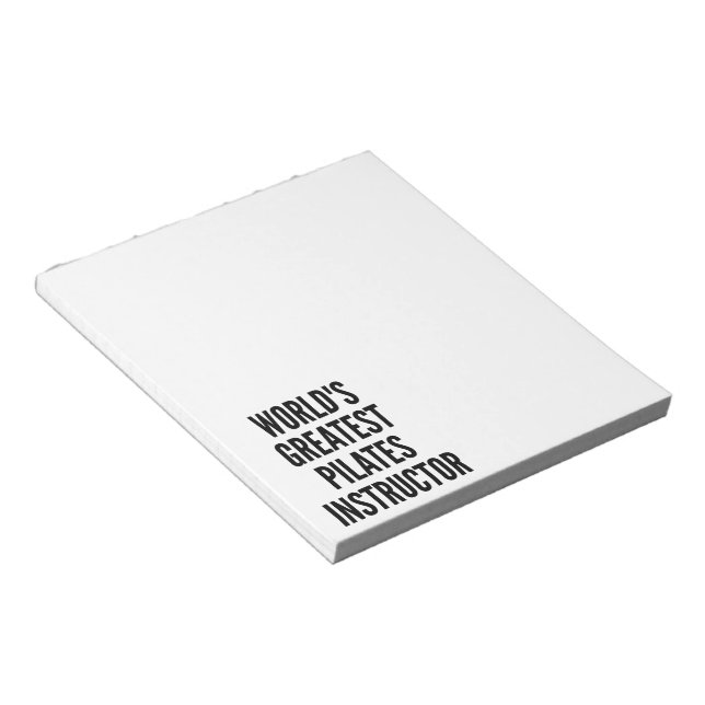 Worlds Greatest Pilates Instructor Notepad (Angled)