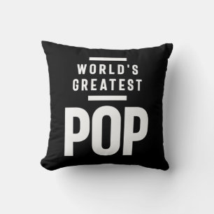World's Greatest Pop Father Grandpa Gift Cushion