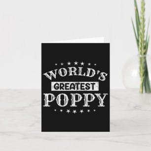 Worlds Greatest Poppy Fathers Day Grandpa Men Card