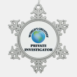 World's Greatest Private Investigator Snowflake Pewter Christmas Ornament