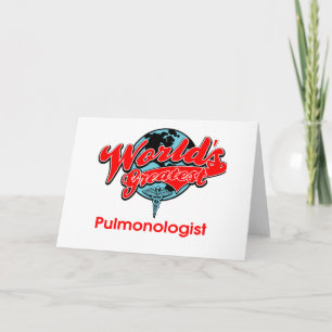 World's Greatest Pulmonologist Card