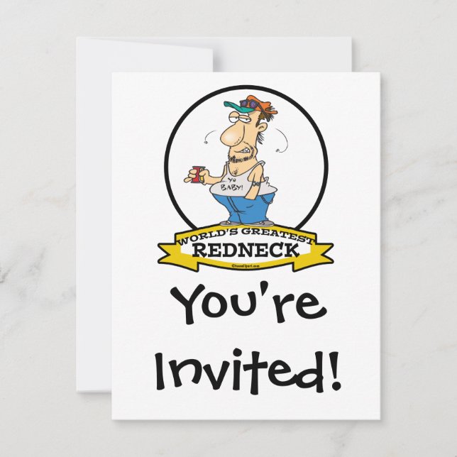 WORLDS GREATEST REDNECK II CARTOON INVITATION (Front)
