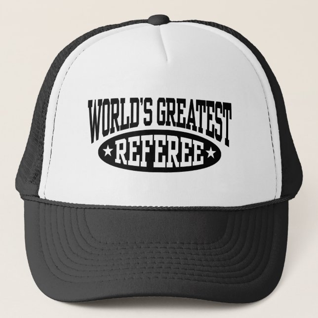 World's Greatest Referee Trucker Hat (Front)