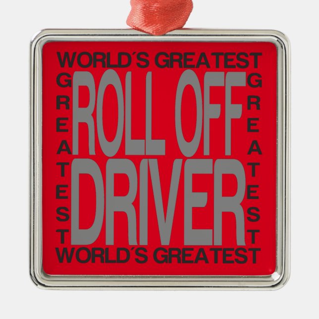 Worlds Greatest Roll Off Driver Metal Tree Decoration (Front)