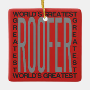 Worlds Greatest Roofer Ceramic Tree Decoration