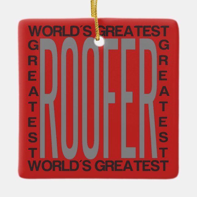 Worlds Greatest Roofer Ceramic Tree Decoration (Front)