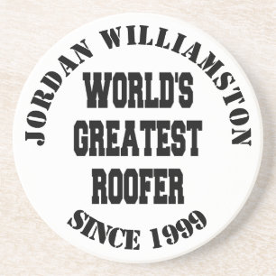 Worlds Greatest Roofer Coaster